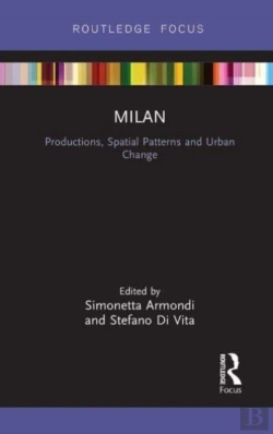 Bertrand.pt - Milan: Productions, Spatial Patterns And Urban Change