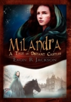 Bertrand.pt - Milandra: A Tale Of Distant Castles