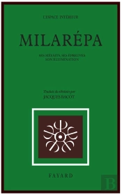 Milarepa , Ses Mefaits Et Les Epreuves De Son Illumination