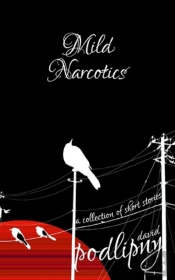 Mild Narcotics