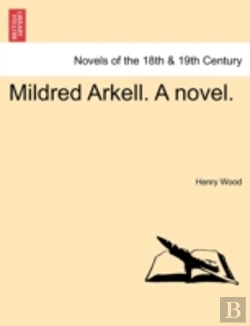 Bertrand.pt - Mildred Arkell. A Novel.