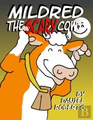 Mildred The Scary Cow