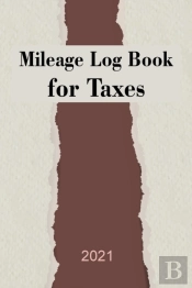 Mileage Log Book For Taxes 2021