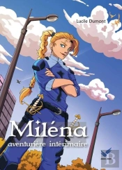 Milena, Aventuriere Interimaire