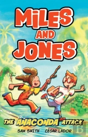 Miles And Jones: The Anaconda Attack