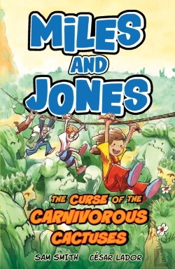 Bertrand.pt - Miles And Jones: The Curse Of The Carnivorous Cactuses