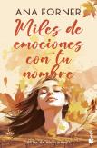 Miles De Emociones Con Tu Nombre (Miles De Emociones, 1)