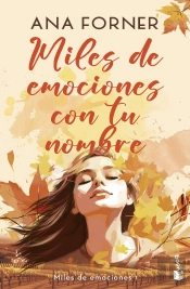 Miles De Emociones Con Tu Nombre (Miles De Emociones, 1)