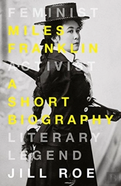 Bertrand.pt - Miles Franklin: A Short Biography