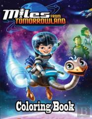 Miles From Tomorrow Land Coloring Book
