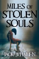 Miles Of Stolen Souls
