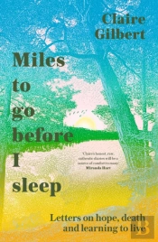 Miles To Go Before I Sleep