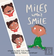 Miles Won'T Smile