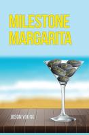 Milestone Margarita