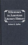 Milestones In American Literary History