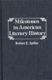 Milestones In American Literary History