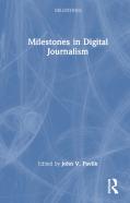Milestones In Digital Journalism