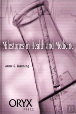 Bertrand.pt - Milestones In Health And Medicine