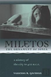 Miletos, The Ornament Of Ionia