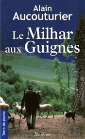 Milhar Aux Guignes (Le)