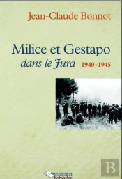 Milice Et Gestapo Dans Le Jura 1940-1945
