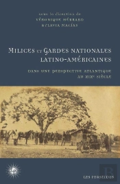 Milices Et Gardes Nationales Latino-Américaines