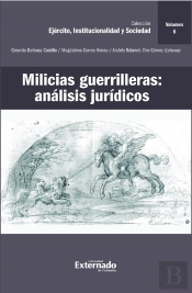 Milicias Guerrilleras: Análisis Jurídicos