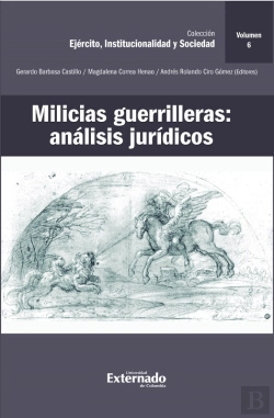 Bertrand.pt - Milicias Guerrilleras: Análisis Jurídicos