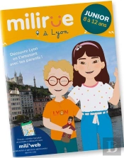 Milirue À Lyon - Junior (8 À 12 Ans) : Découvre Lyon En T'Amusant Avec Tes Parents ! (Édition 2021/2022)