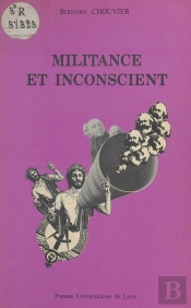 Militance Et Inconscient