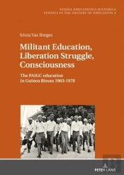 Militant Education, Liberation Struggle, Consciousness: