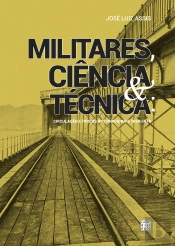 Militares, Ciência & Técnica