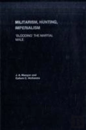 Militarism, Hunting, Imperialism