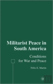Militarist Peace In South America