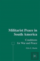 Militarist Peace In South America