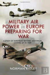 Military Air Power In Europe Preparing For War