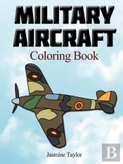 Military Aircraft Coloriong Book