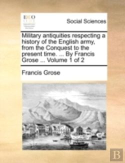Bertrand.pt - Military Antiquities Respecting A Histor