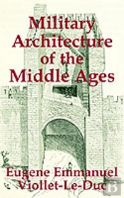 Military Architecture Of The Middle Ages