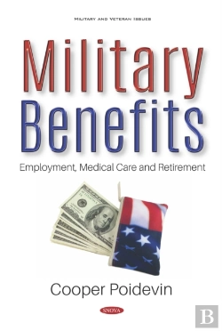 Bertrand.pt - Military Benefits: Employment, Medical Care And Retirement