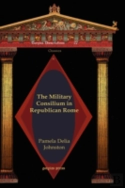 Bertrand.pt - Military Consilium In Republican Rome
