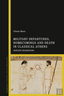 Bertrand.pt - Military Departures, Homecomings And Death In Classical Athens
