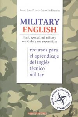 Bertrand.pt - Military English. Basic Specialized Military Vocabulary And Expressions