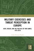 Military Exercises And Threat Perception In Europe