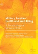 Military Families' Health And Well-Being