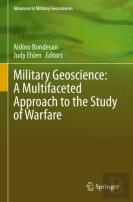 Military Geoscience: A Multifaceted Approach To The Study Of Warfare