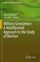 Military Geoscience: A Multifaceted Approach To The Study Of Warfare