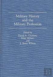 Military History And The Military Profession