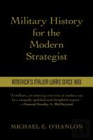 Military History For The Modern Strategist