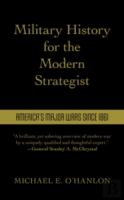 Military History For The Modern Strategist